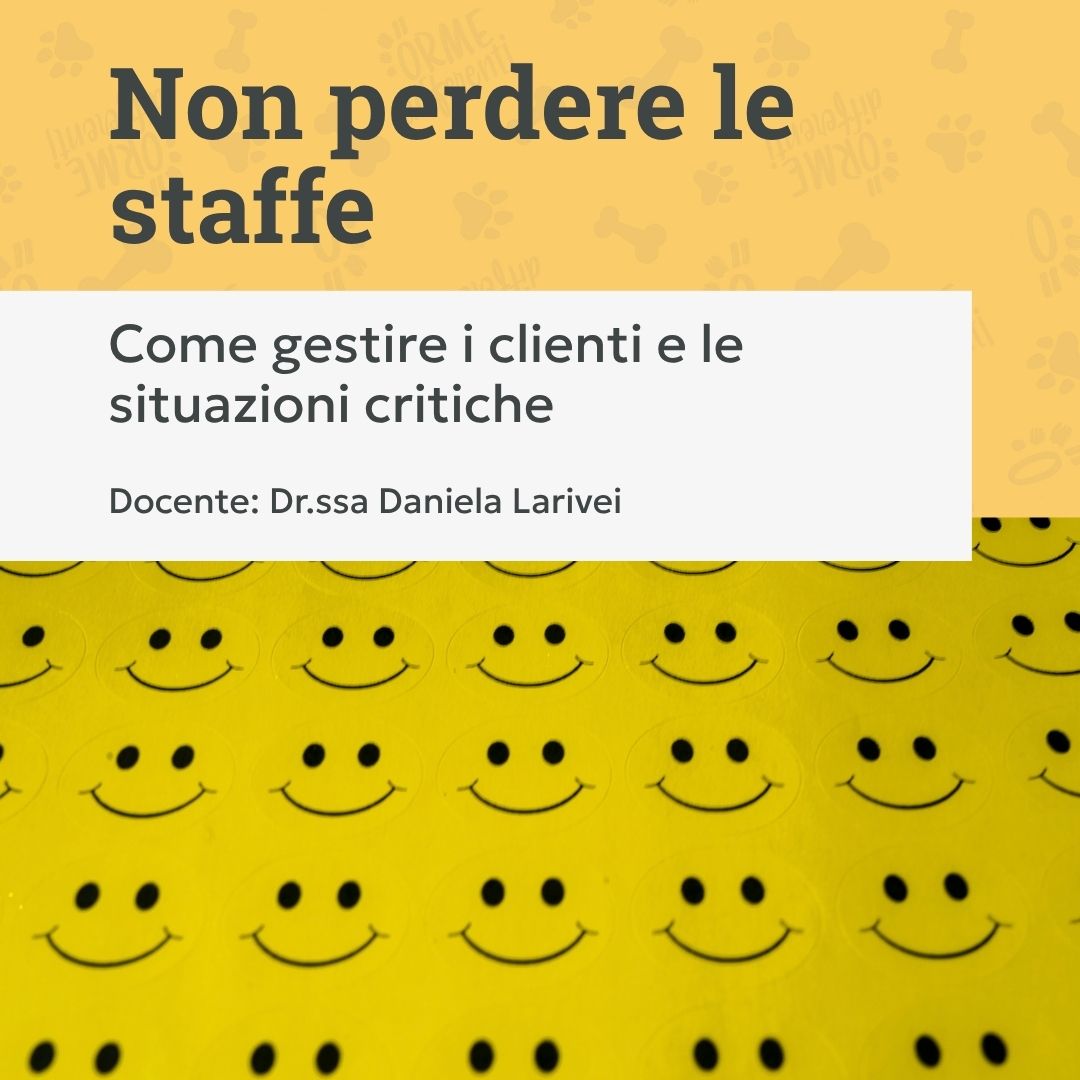come gestire clienti e situazioni critiche, emoticon faccine felici, orme differenti